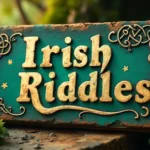 Irish Riddles