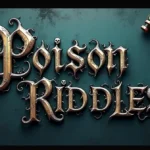 Poison Riddles