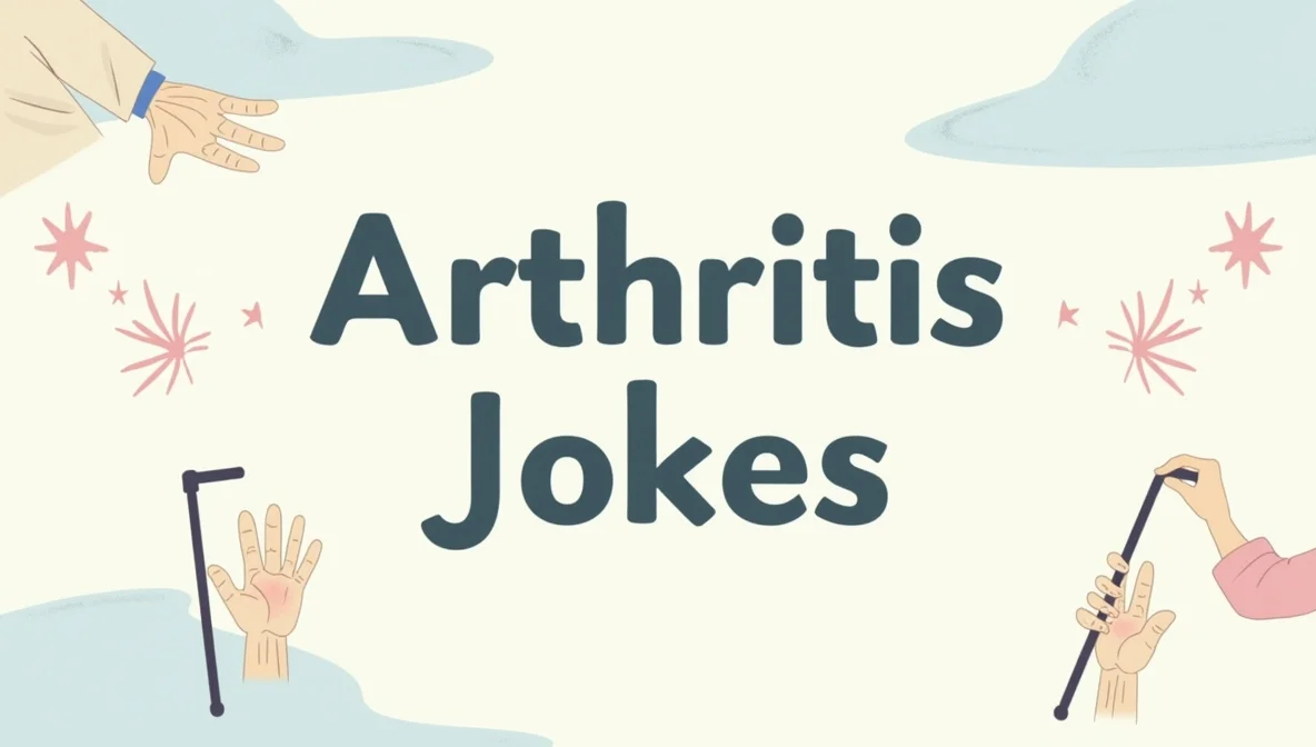 Arthritis Jokes