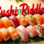 Sushi Riddles