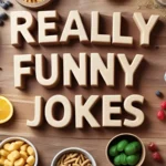 Really Funny Jokes