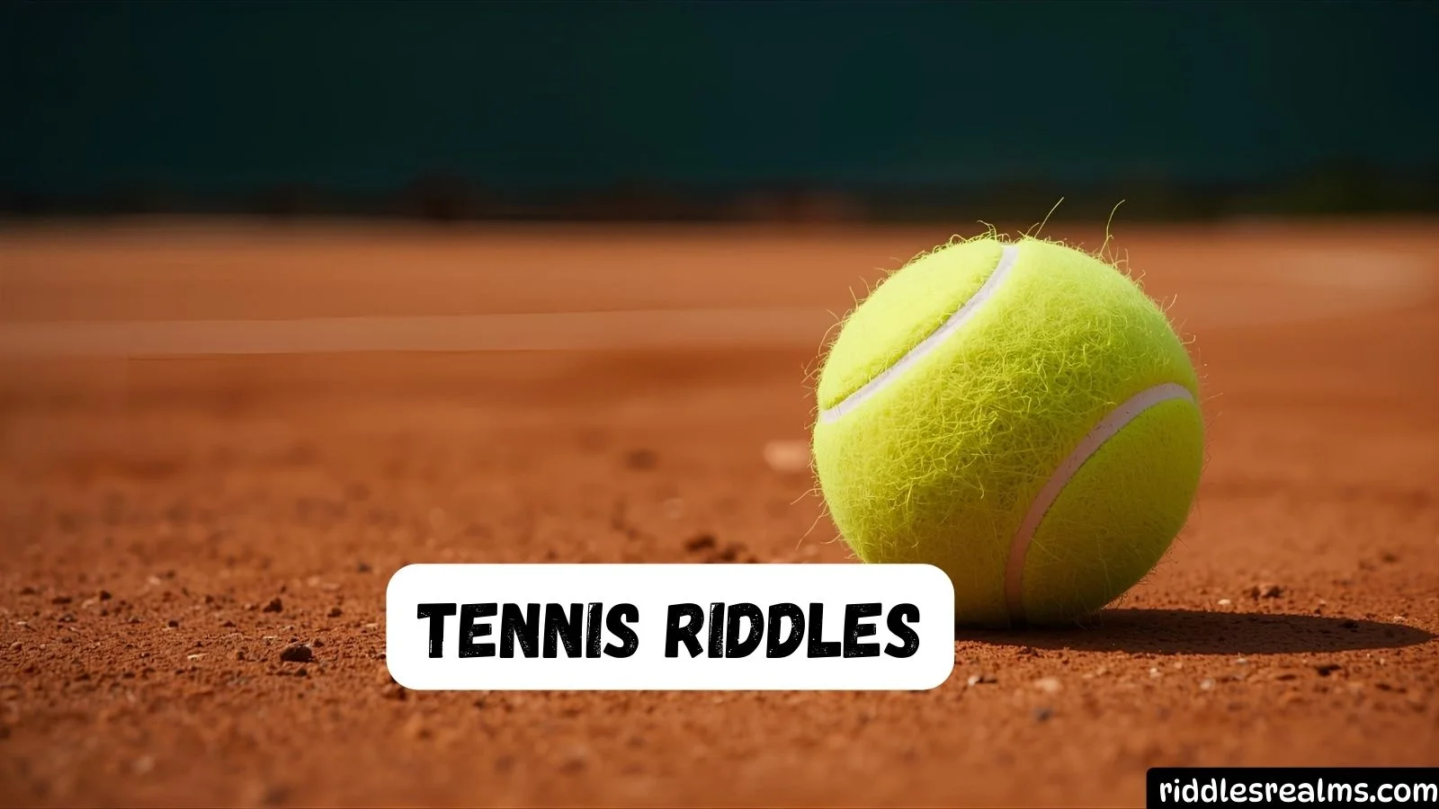 Tennis Riddles