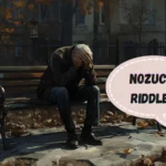 Nozuchi Riddles