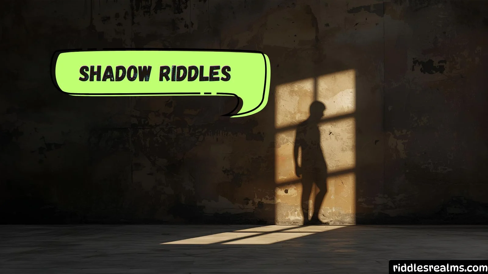 Shadow Riddles