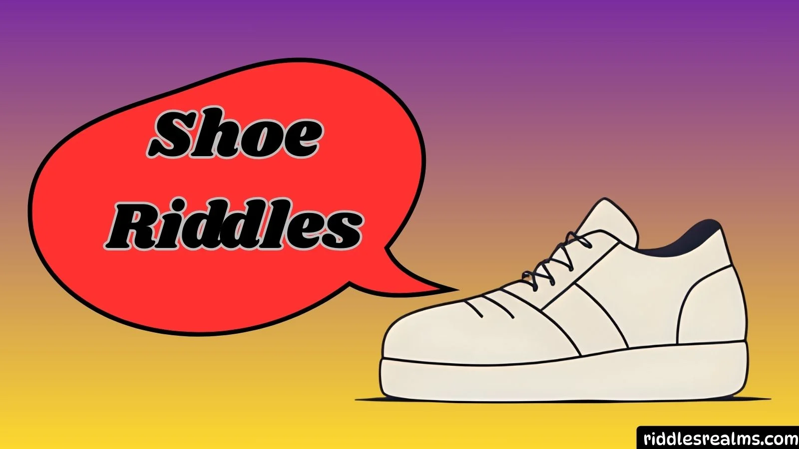 Shoe Riddles
