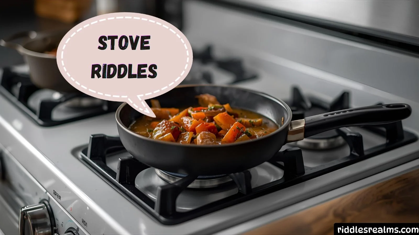 Stove Riddles