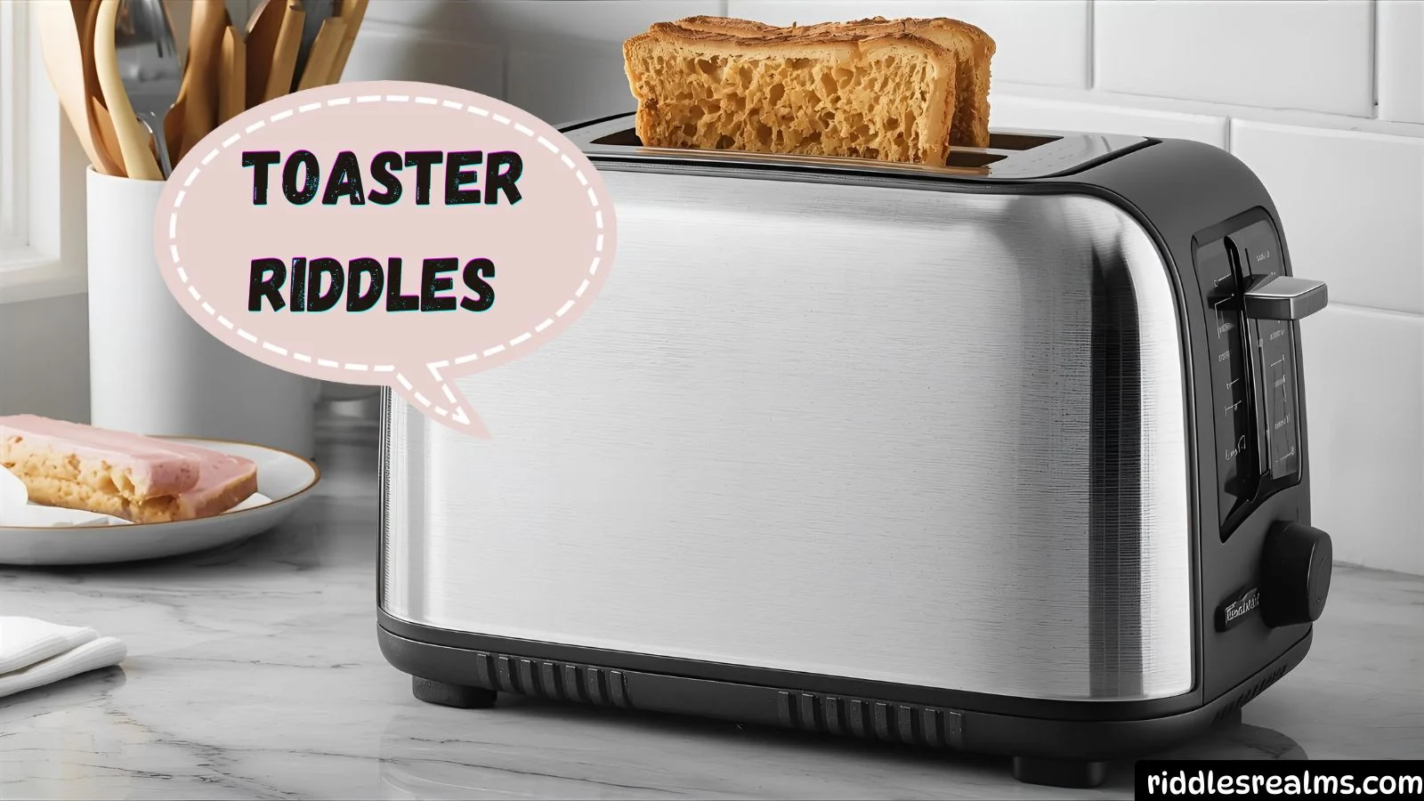 Toaster Riddles