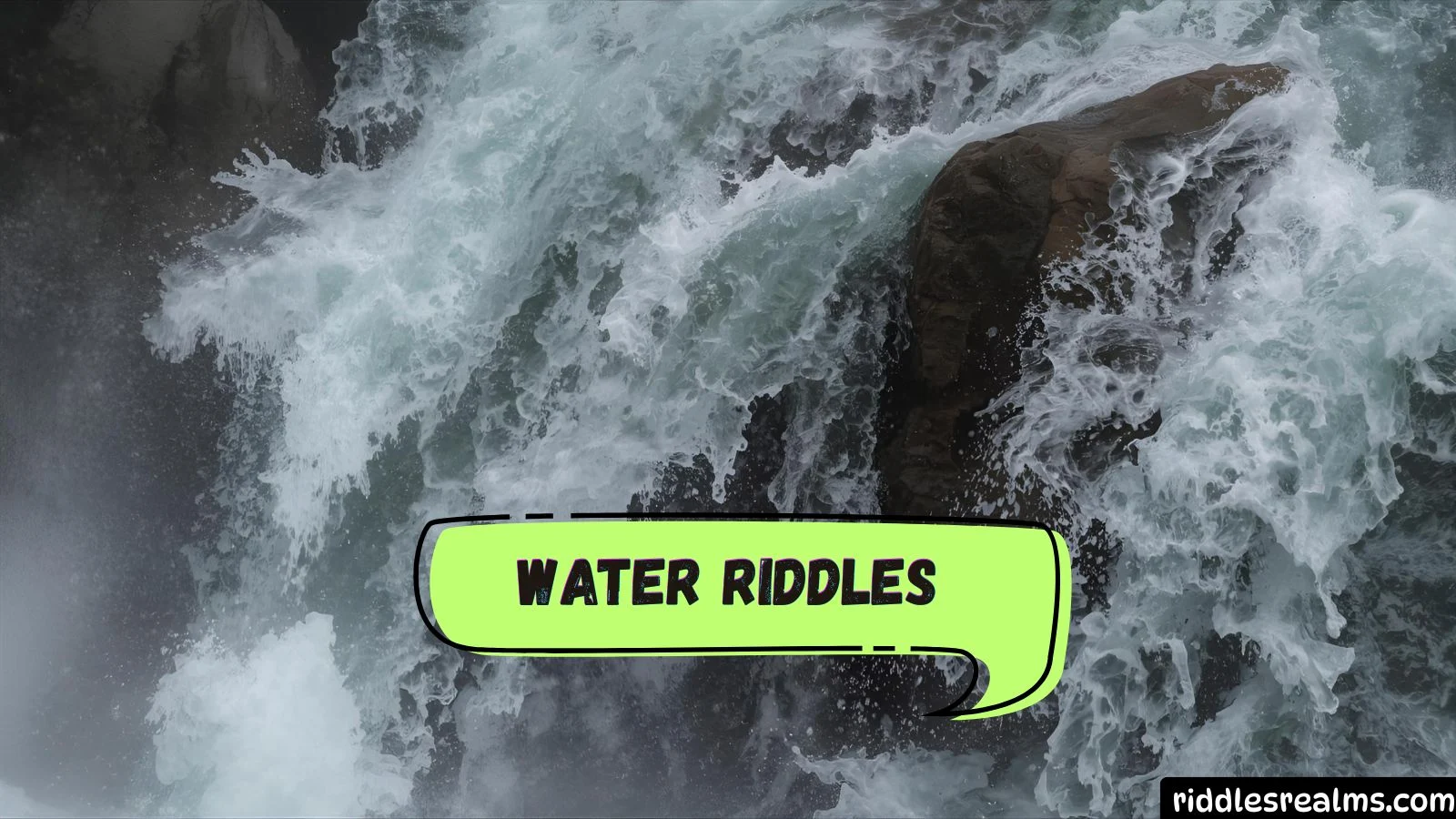 Water Riddles